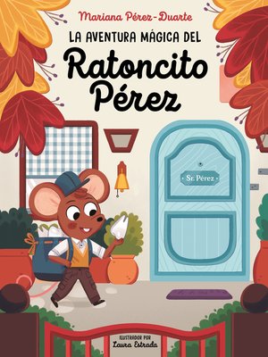 cover image of La aventura mágica del Ratoncito Pérez